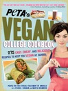 PETA's Vegan College Cookbook (eBook): 275 Easy, Cheap, and Delicious Recipes to Keep You Vegan at School